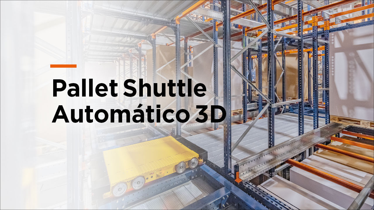 Pallet Shuttle Automático 3D- Sistema de armazenamento compacto